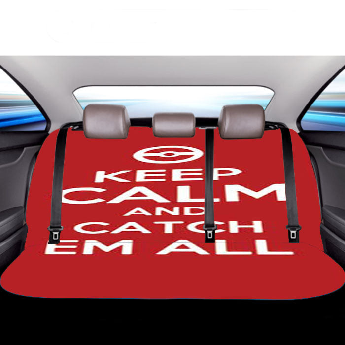 Keep Calm Catch Em All Car Back Rear Seat Covers