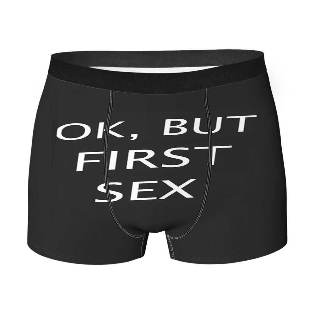 Ok But First Sex Men'S Boxer Briefs