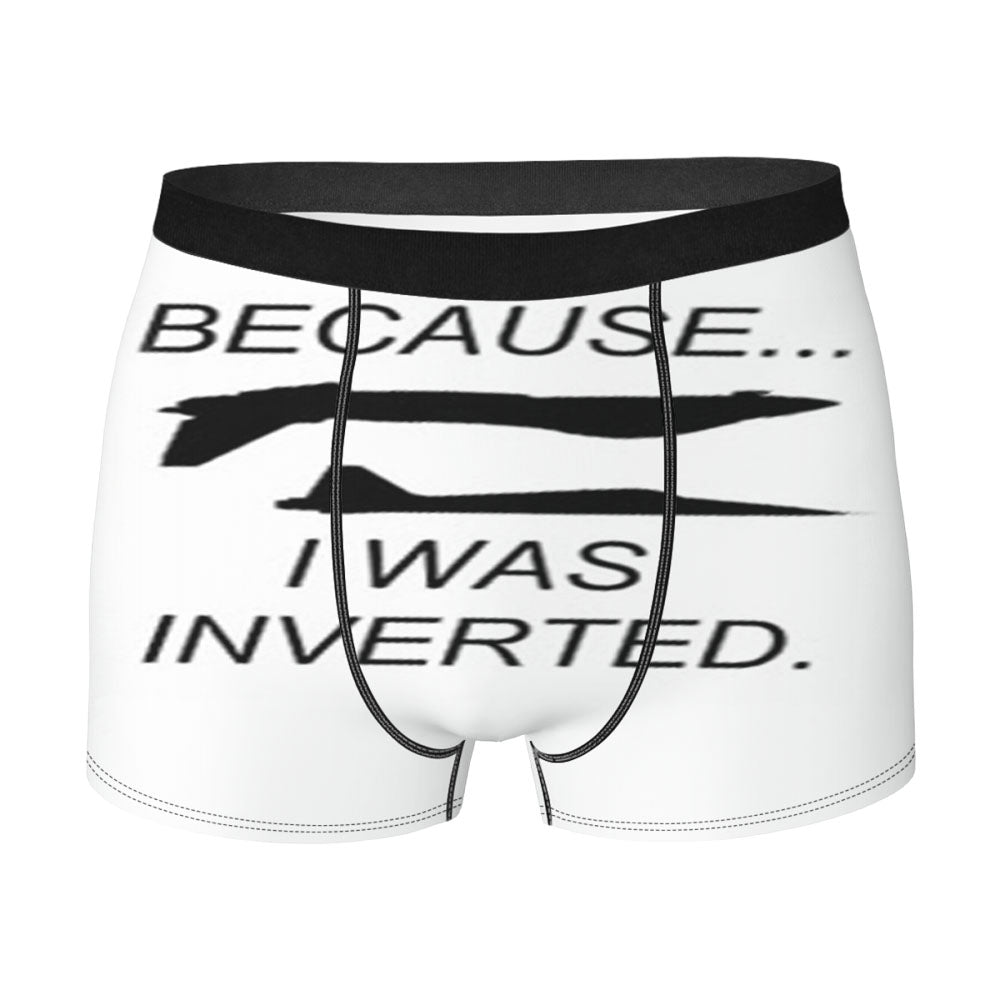Because I Was Inverted, Top Gun Men'S Boxer Briefs