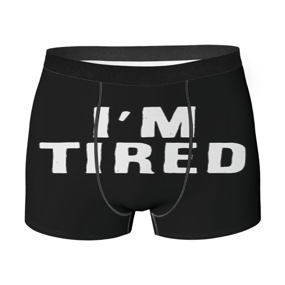 I'M Tired Men'S Boxer Briefs