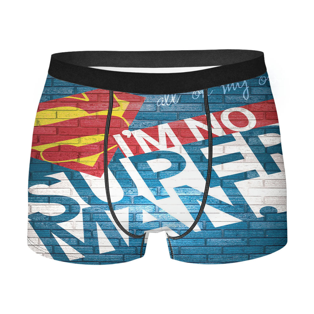Im No Super Man Men'S Boxer Briefs