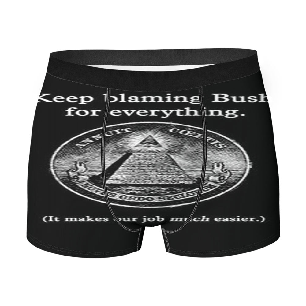 Keep Blaming Bush For Everything Illuminati Men'S Boxer Briefs