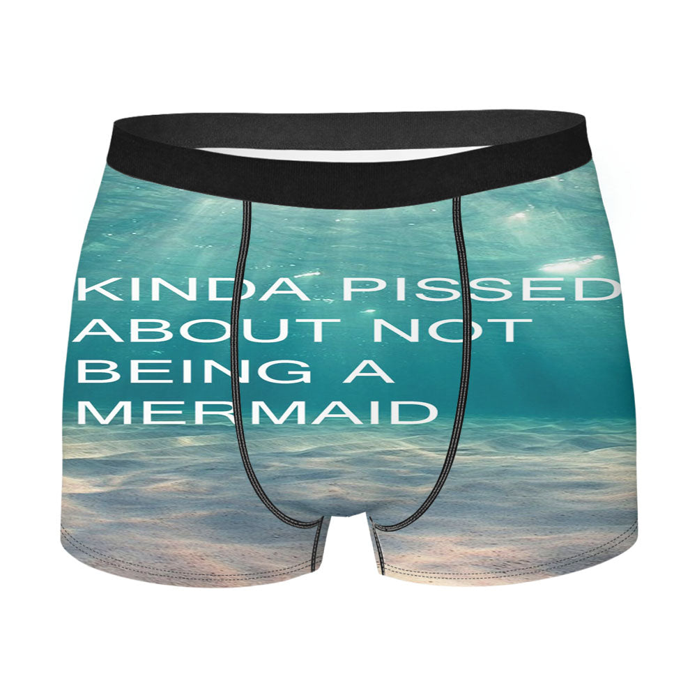 Kinda Pissed About Not Being A Mermaid Men'S Boxer Briefs
