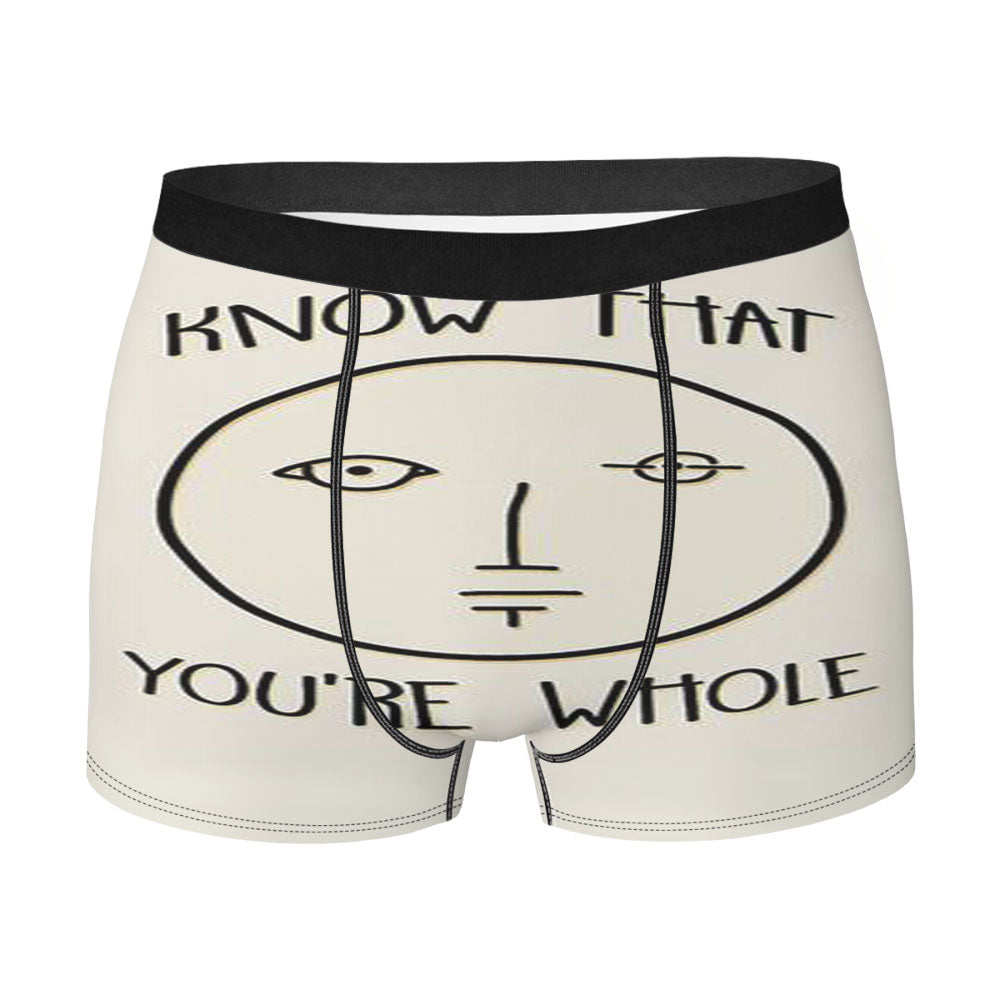 Know That You Re Whole Men'S Boxer Briefs