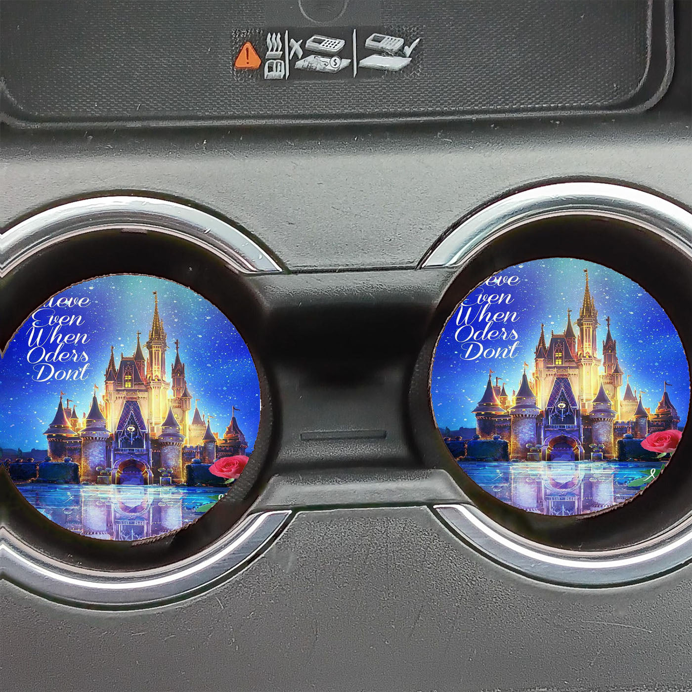 Disney Believe Even When Oders Dont Car Coasters