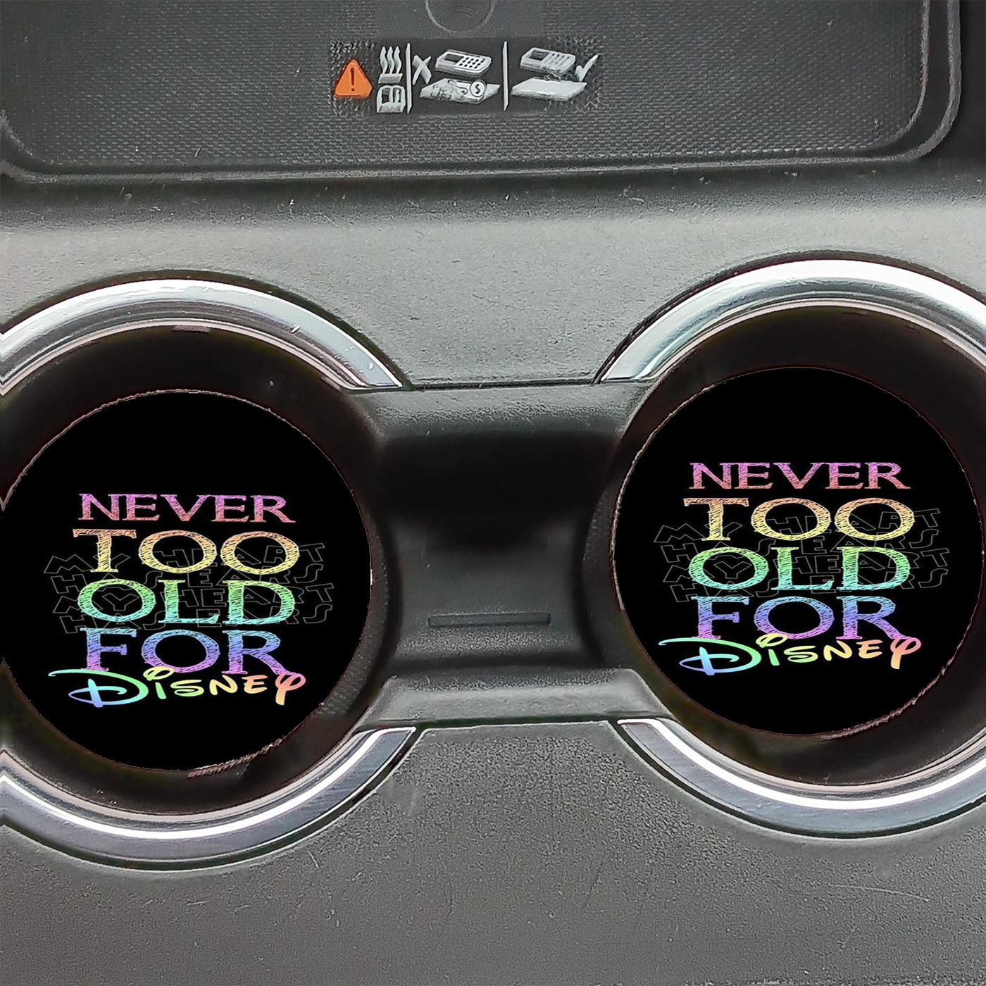 Never Too Old For Disney Quotes Car Coasters