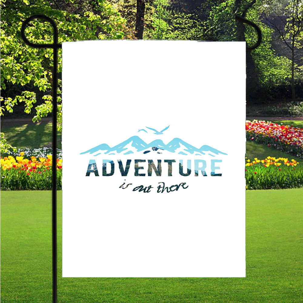 Adventure Is Out There Garden Flags Lawn 12 X 18 Inch