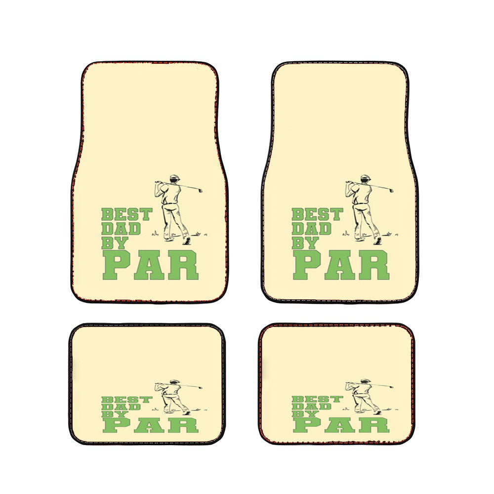 Best Dad By Par - Fathers Day Car Floor Mats Accessories