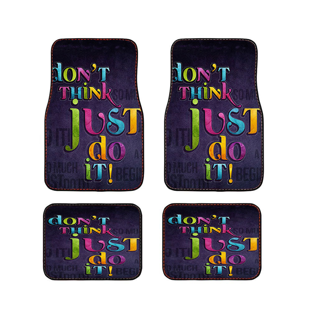 Dont Think Just Do It Car Floor Mats Accessories