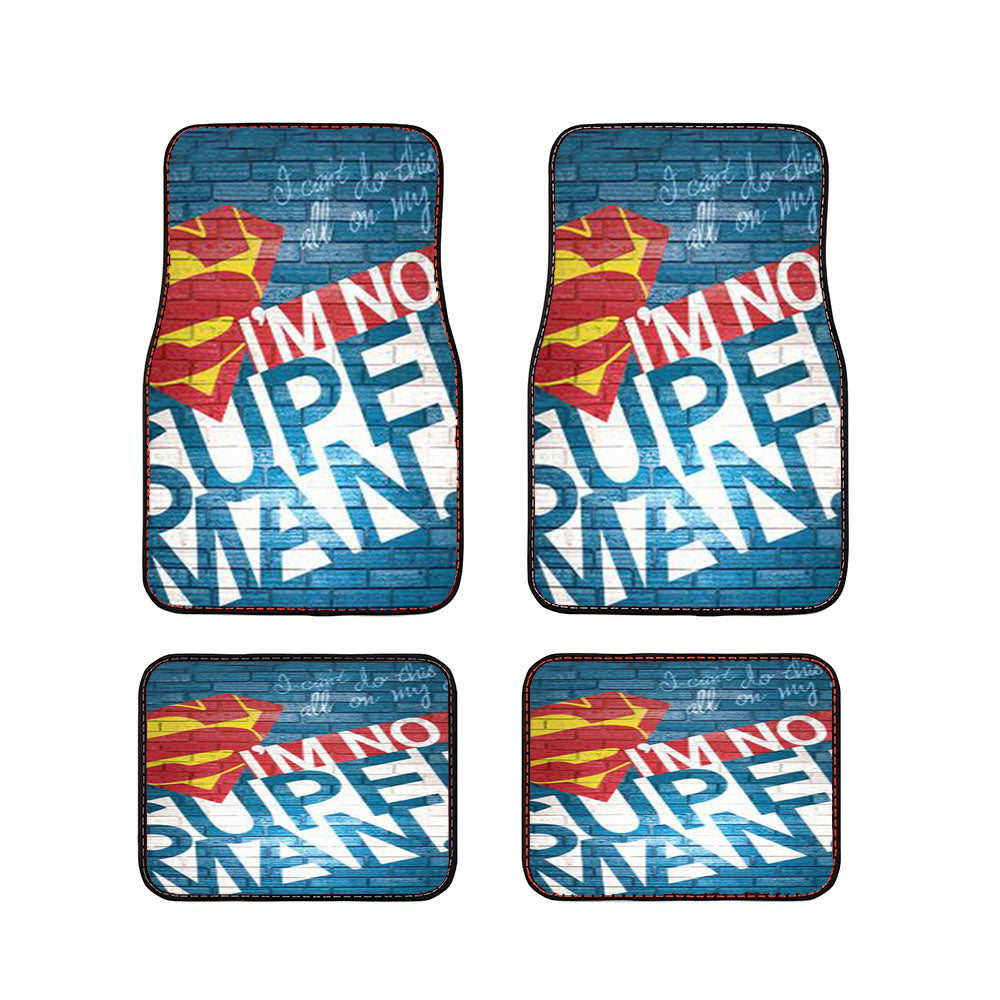 I'M No Superman Car Floor Mats Accessories