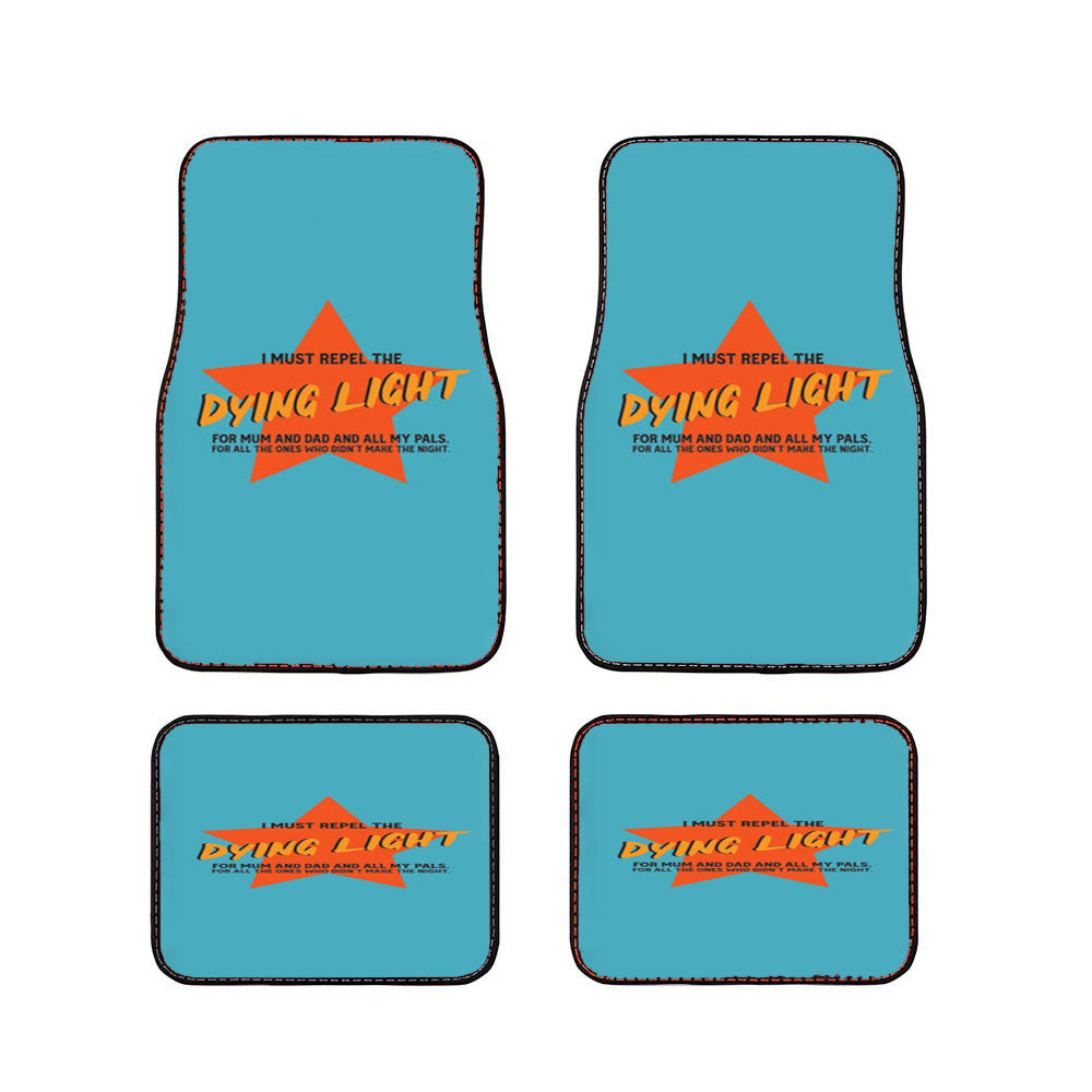 I Must Repel The Dying Light - Fender Car Floor Mats Accessories