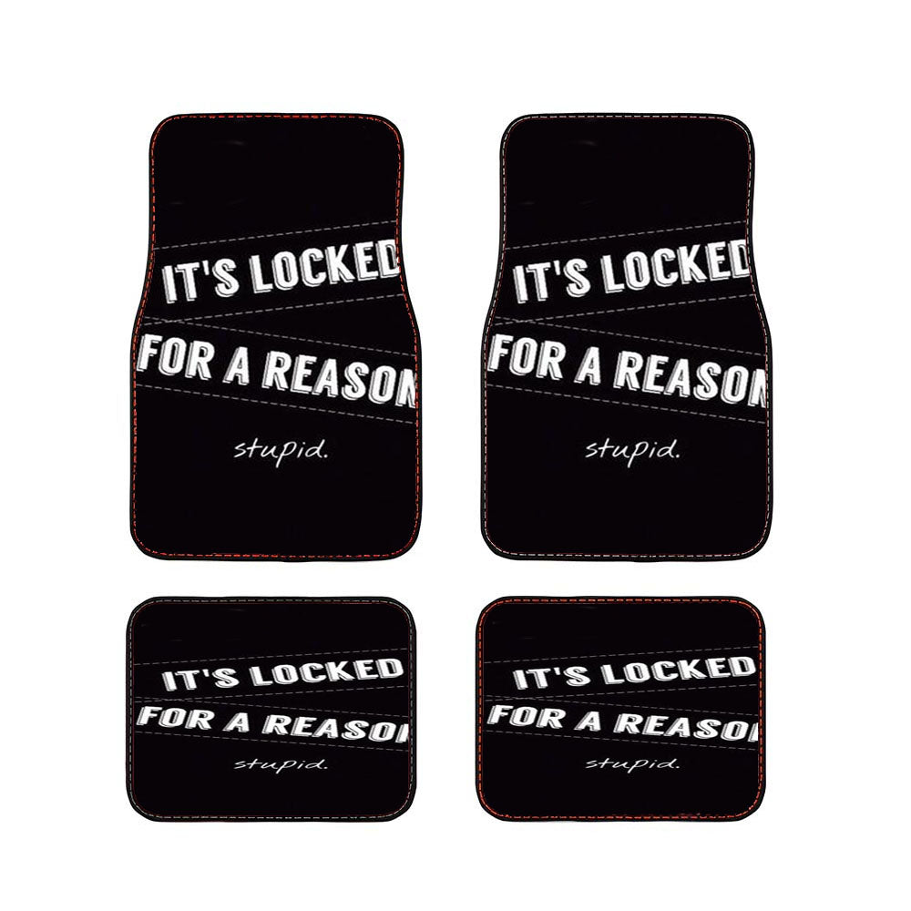 Its Locked For A Reason Car Floor Mats Accessories