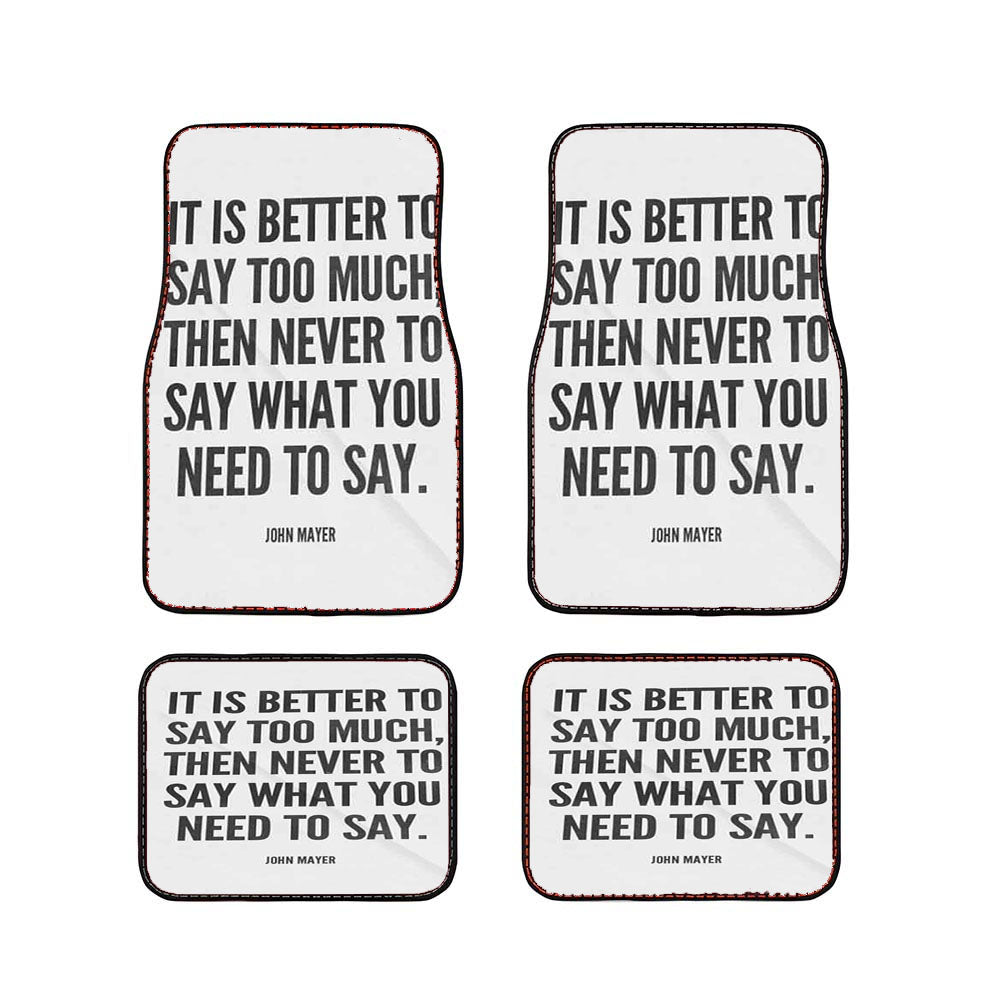 John Mayer Quotes Car Floor Mats Accessories