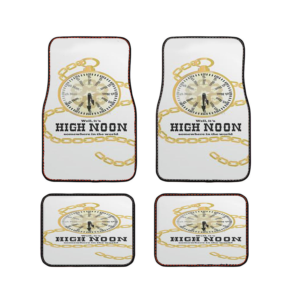 Well It'S High Noon Somewhere In The World Car Floor Mats Accessories
