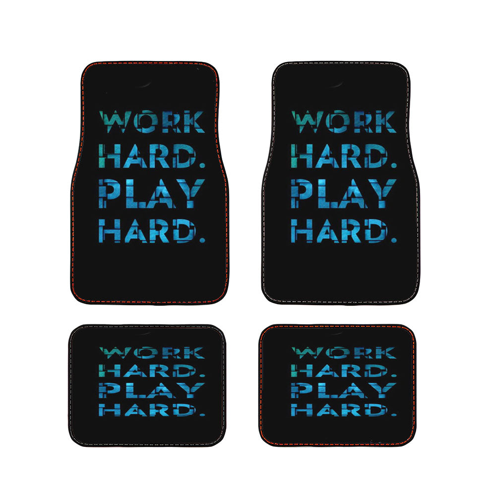 Work Hard Play Hard Car Floor Mats Accessories