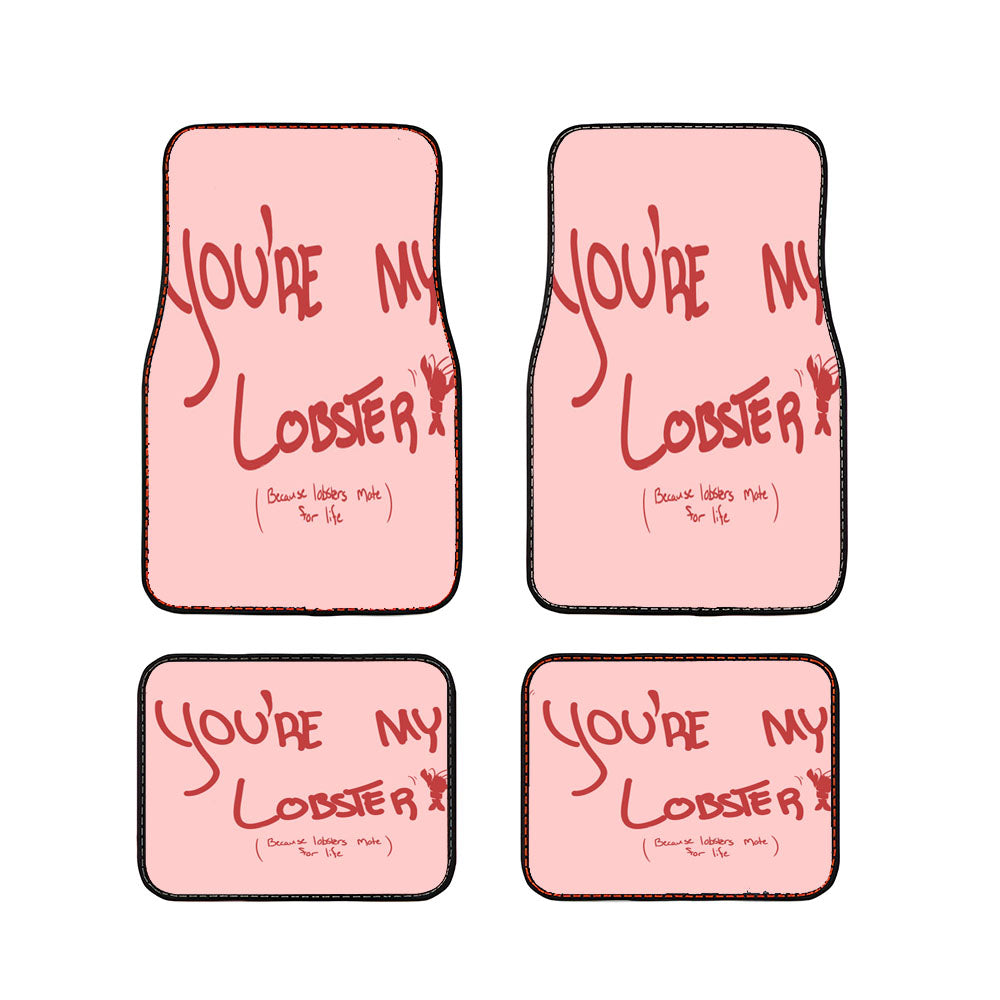 You'Re My Lobster Car Floor Mats Accessories