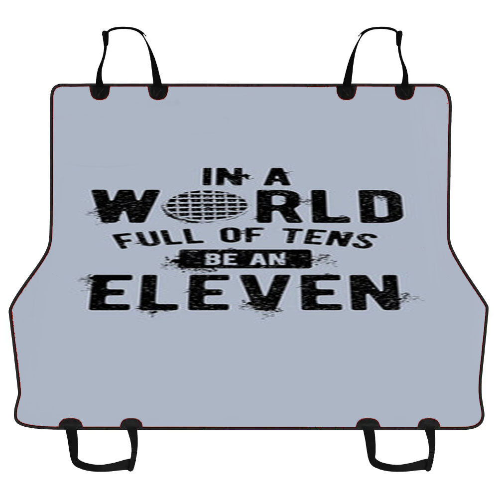 Be An Eleven Car Pet Seat Cover