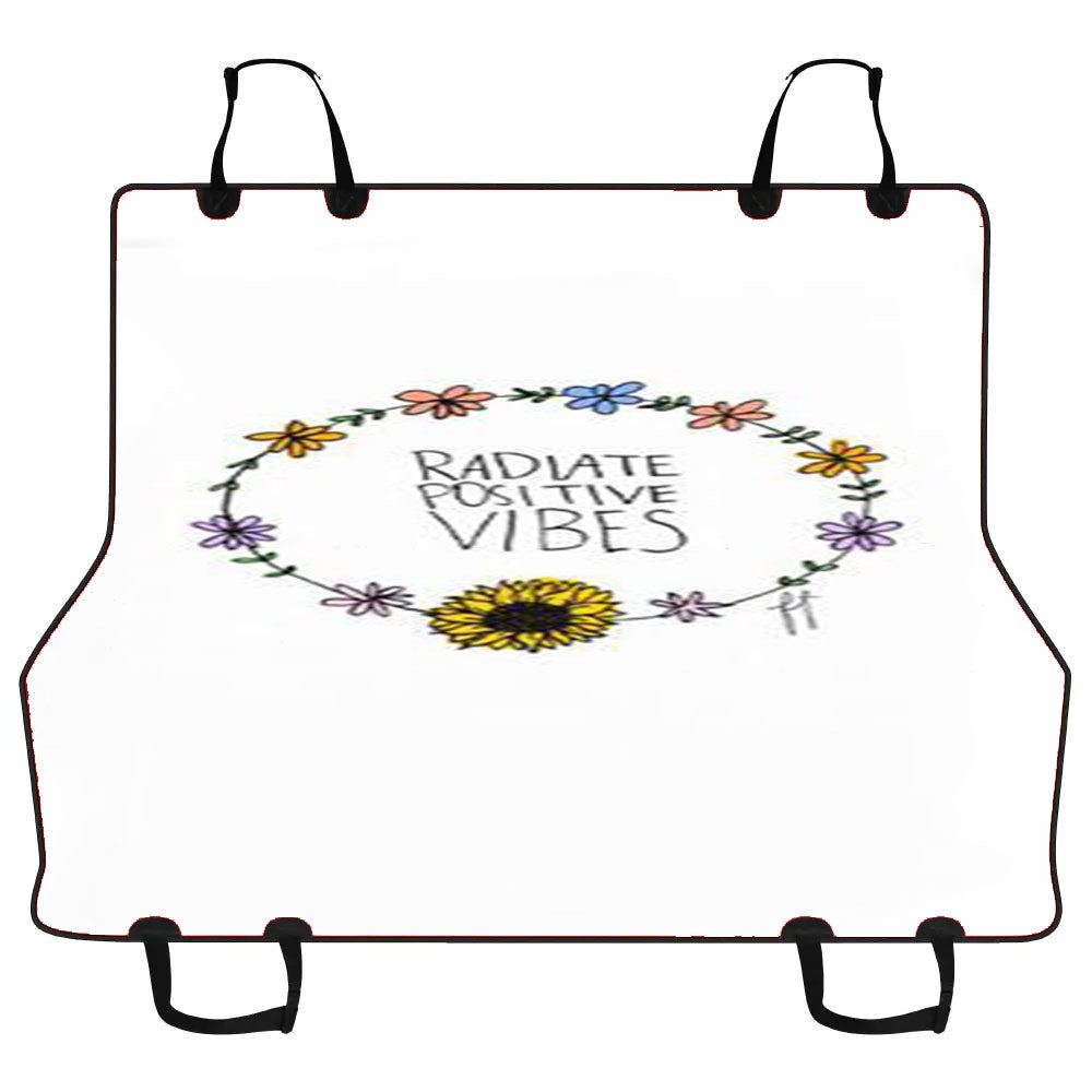 Flowers Radiate Positive Vibes Car Pet Seat Cover