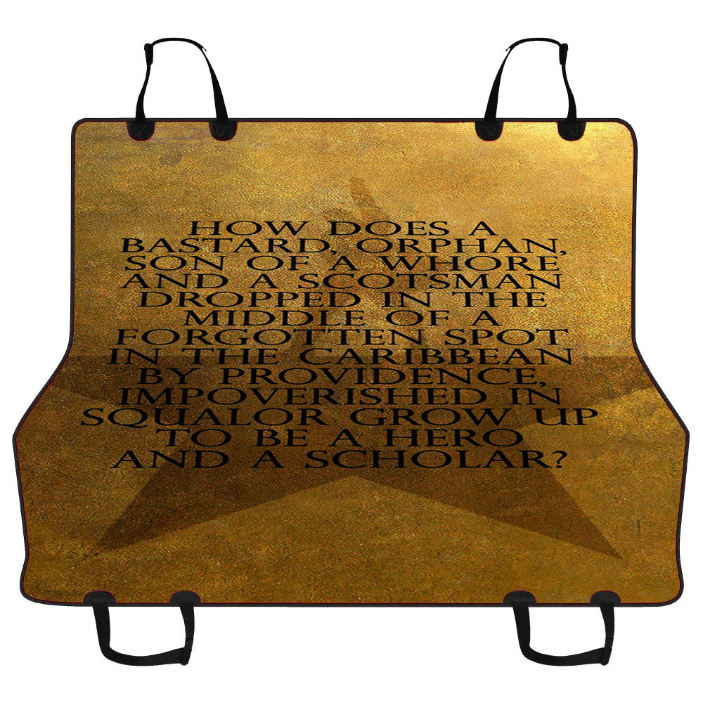 Hamilton Broadway Quotes Car Pet Seat Cover