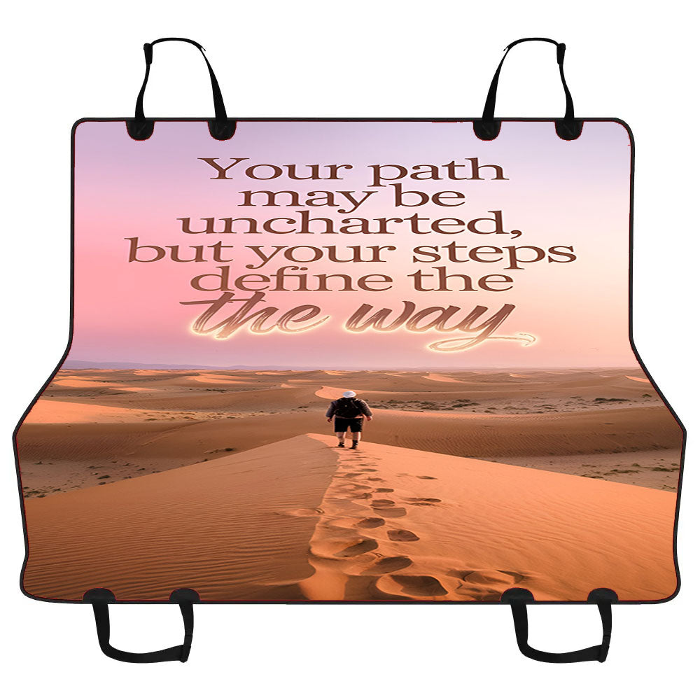 Your Path May Be Uncharted Car Pet Seat Cover