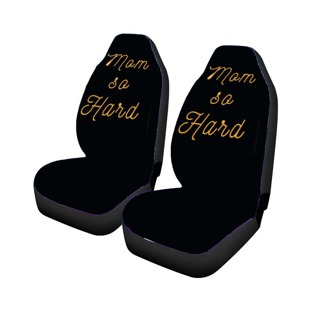 Mom So Hard Momlife Motherhood Momming Car Front Seat Covers