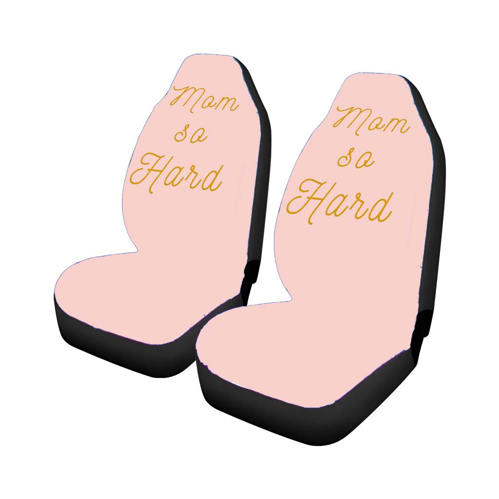 Mom So Hard Momlife Motherhood Momming Pink Car Front Seat Covers