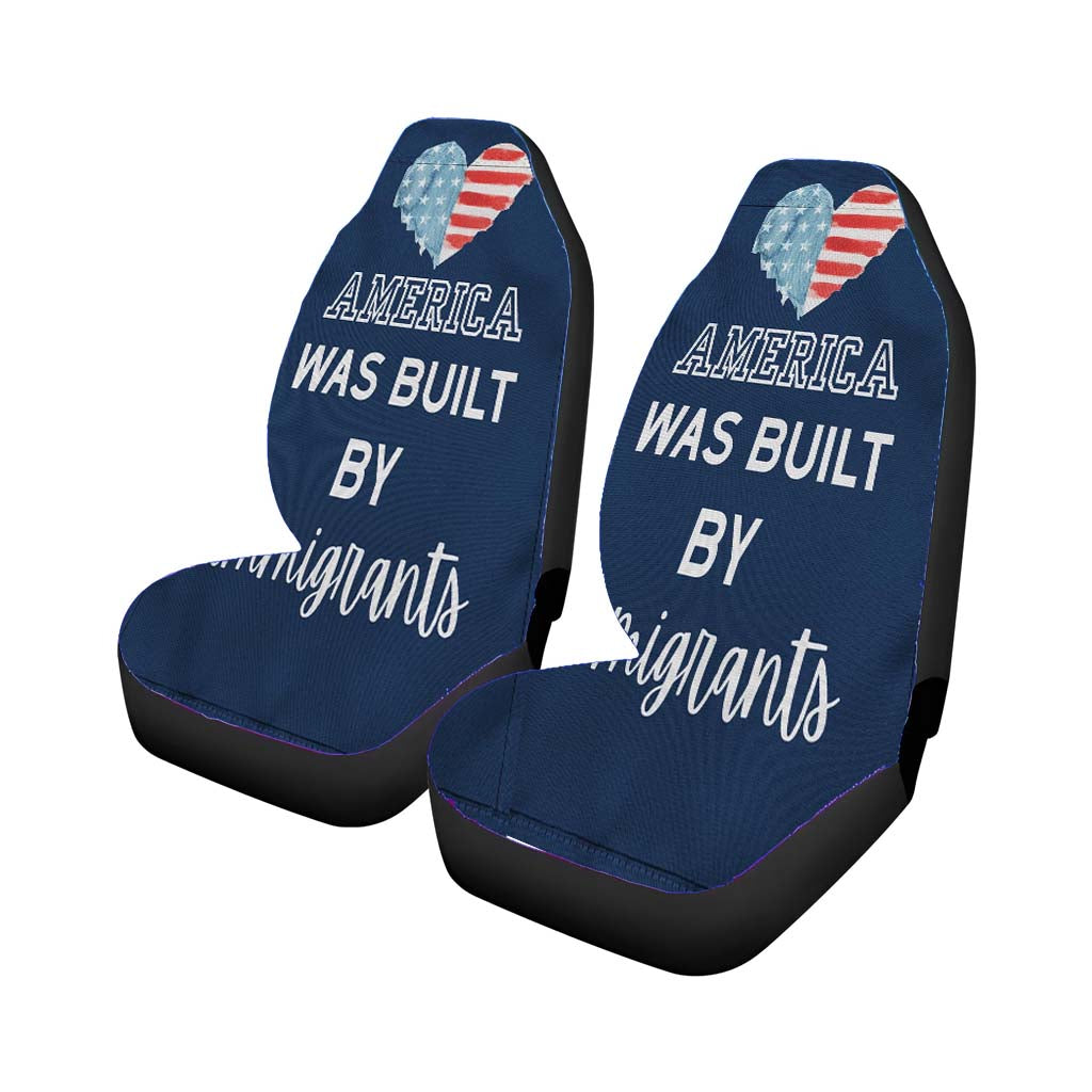 America Was Built By Immigrants Car Front Seat Covers
