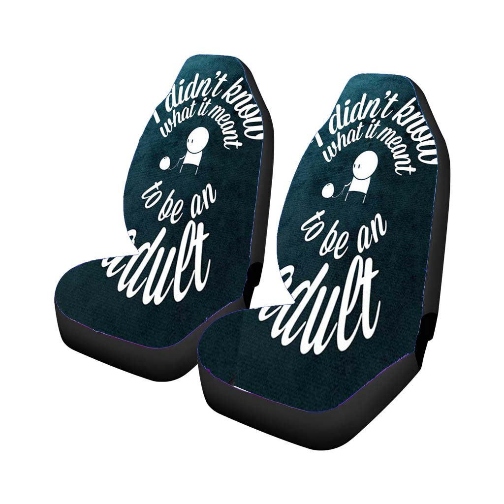 To Be An Adult Car Seat Covers