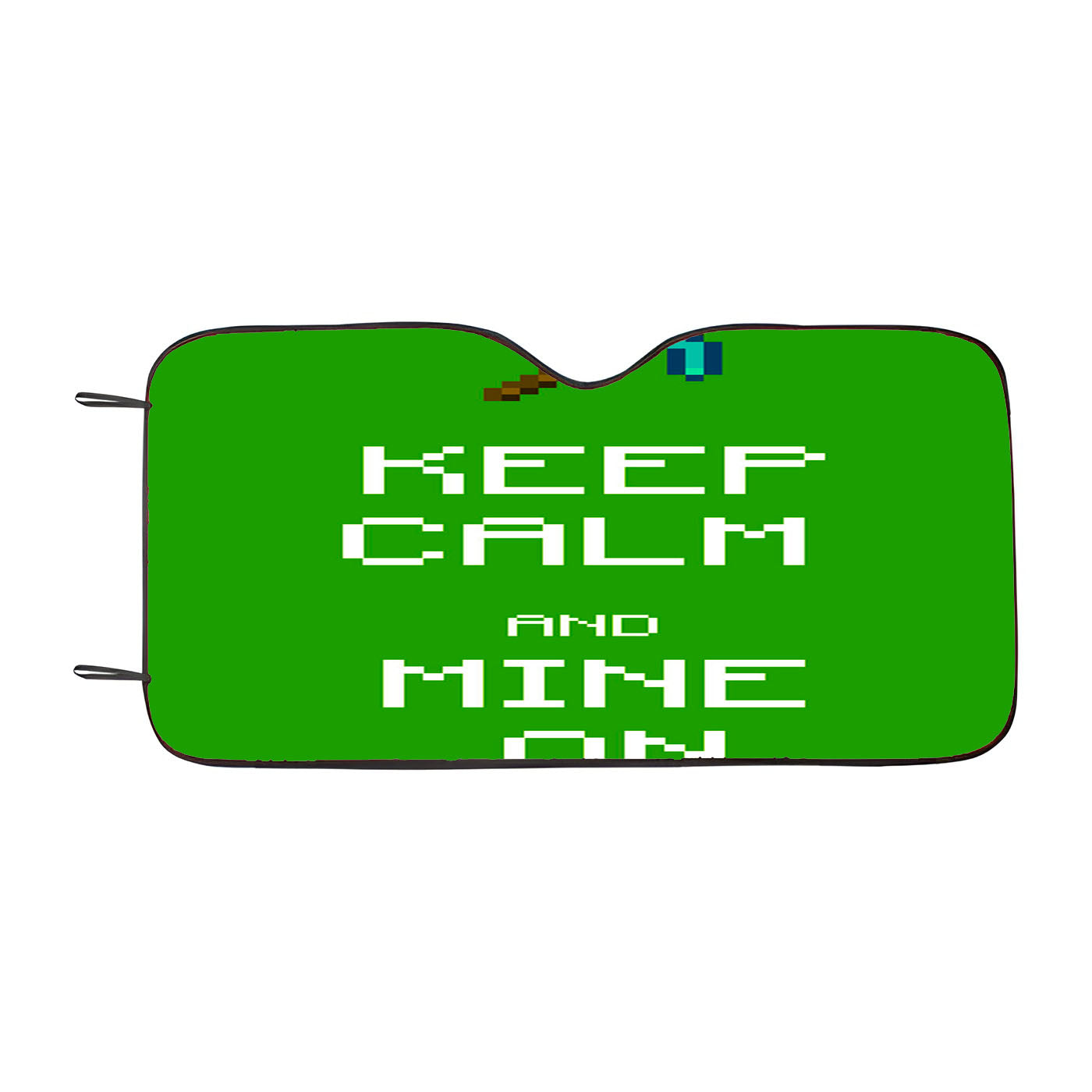 Keep Calm And Mine On Car Auto Sun Shade Windshield Cover