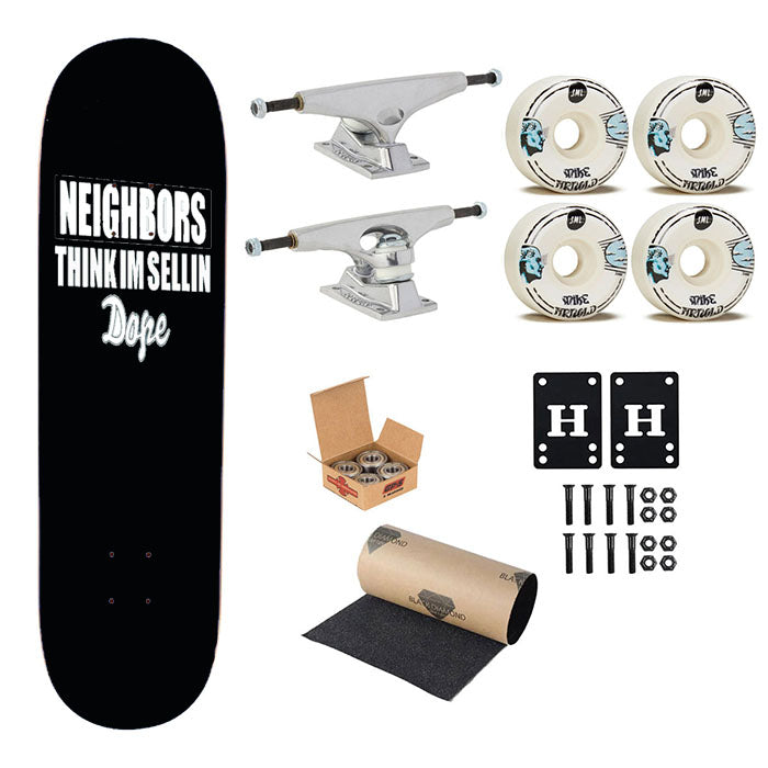 Neighbors Think I'M Sellin Dope Gtt Skateboard Complete Board 8.0" X 31.75"