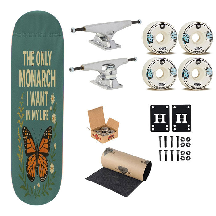 The Only Monarch I Want In My Life Skateboard Complete Board 8.0" X 31.75"