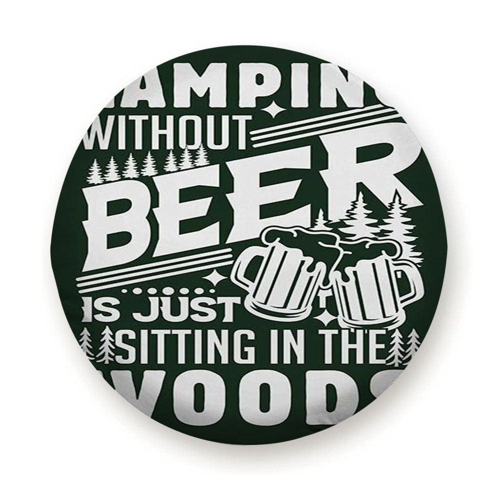 Camping Without Beer Tire Cover