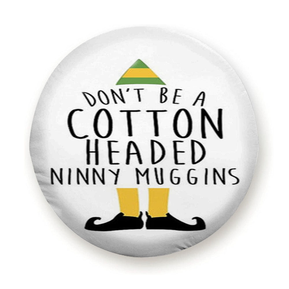 Cotton Headed Ninny Muggins - Buddy The Elf Tire Cover