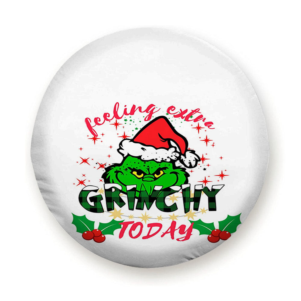 Feeling Extra Grinchy Today Christmas Grinchmas Tire Cover