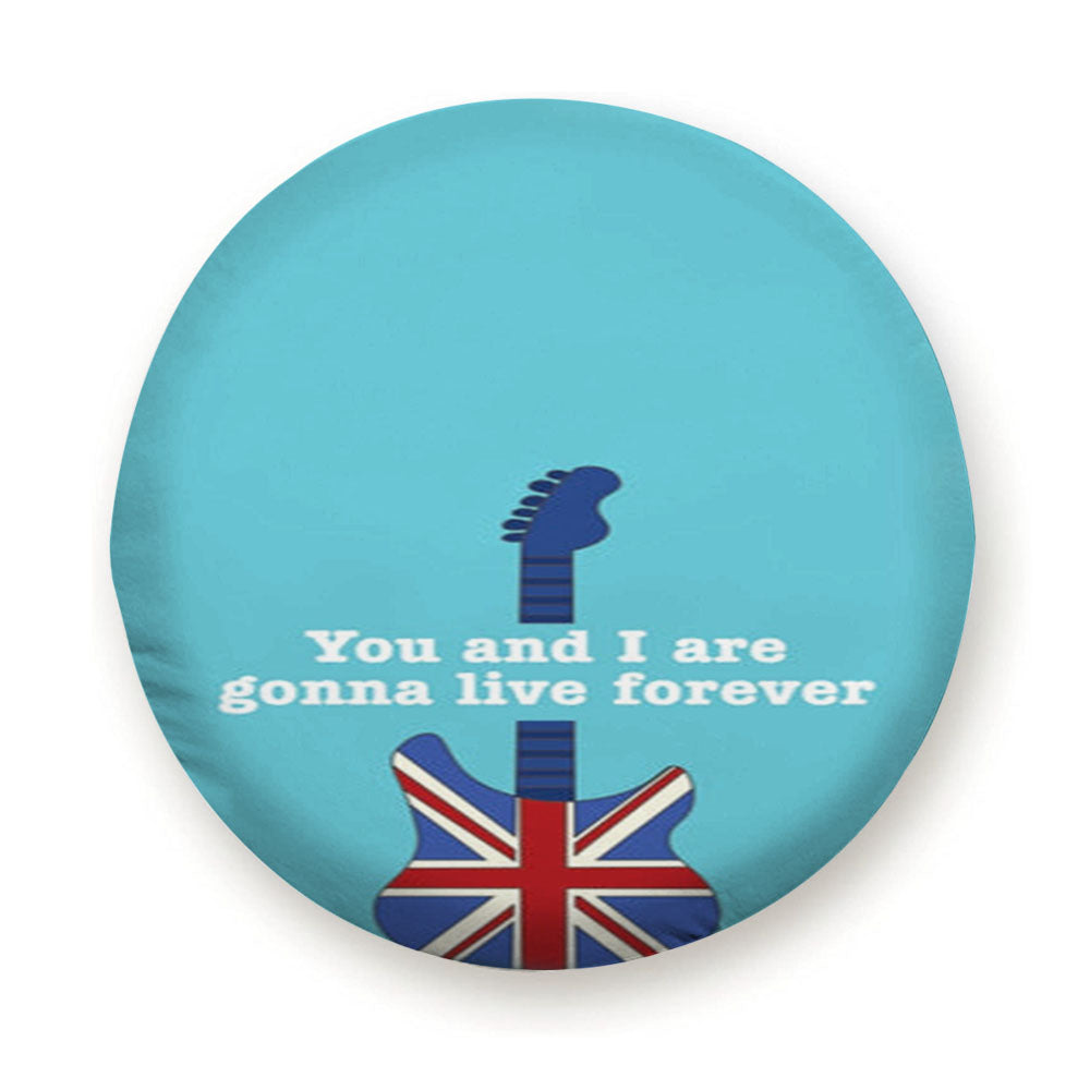 You And I Are Gonna Live Forever Tire Cover