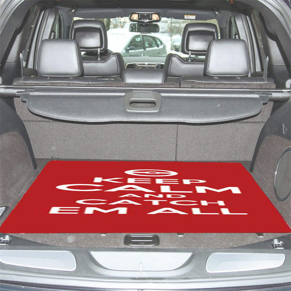 Keep Calm Catch Em All Car Trunk Mat Non Slip