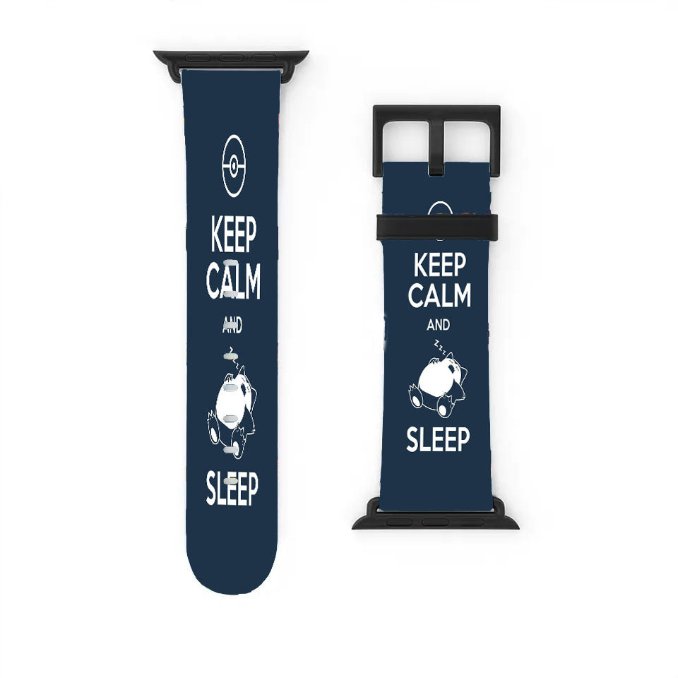 Keep Calm And Sleep Pokemon Apple Watch Band 38Mm - 44Mm