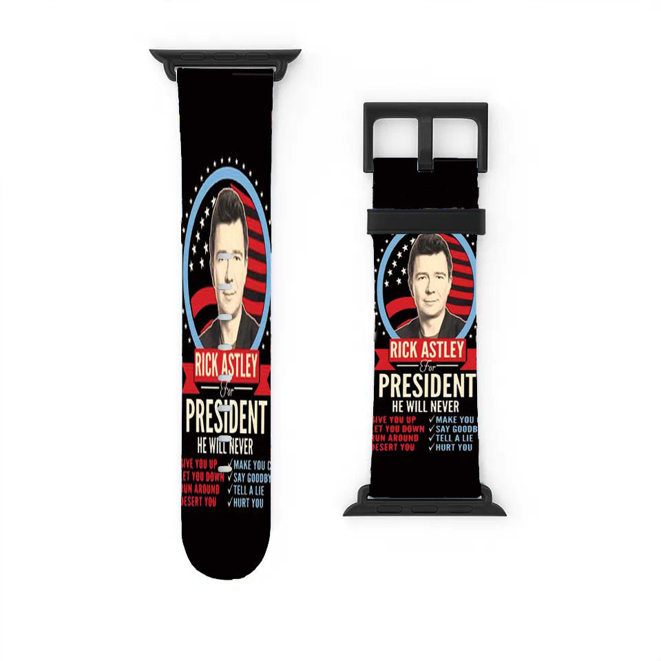 Rick Astley President Apple Watch Band 38Mm - 44Mm
